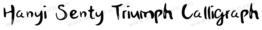 Hanyi Senty Triumph Calligraphy字体转换